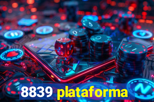 8839 plataforma